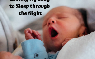 PARENTING GO TO’S #2 : Getting my baby to sleep through the night